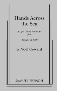 Title: Hands Across the Sea, Author: Noël Coward