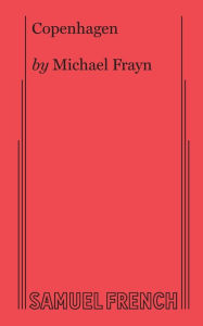 Title: Copenhagen, Author: Michael Frayn