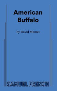 Title: American Buffalo, Author: David Mamet