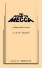 The Road to Mecca