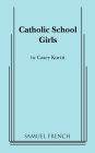 Catholic School Girls
