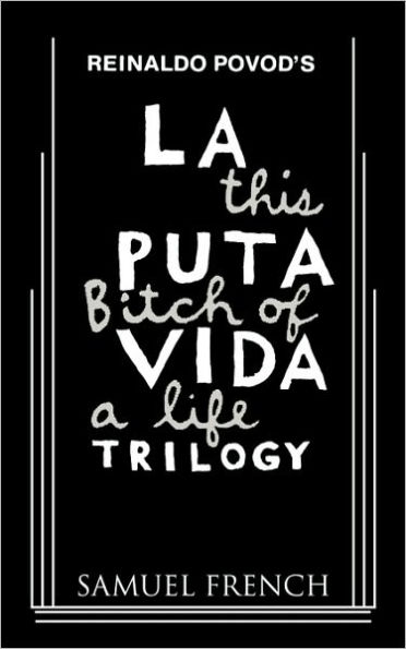 La Puta Vida Trilogy