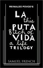 La Puta Vida Trilogy
