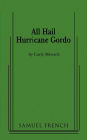 All Hail Hurricane Gordo