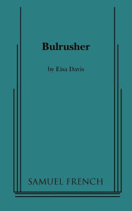 Title: Bulrusher, Author: Eisa Davis