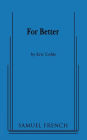 For Better