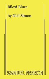 Title: Biloxi Blues, Author: Neil Simon