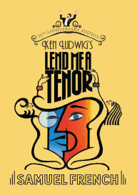 Title: Lend Me a Tenor, Author: Ken Ludwig