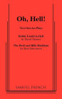 Oh, Hell!: Two One Act Plays