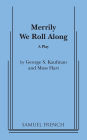 Merrily We Roll Along
