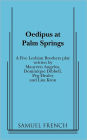 Oedipus at Palm Springs