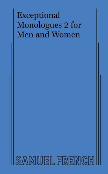 Exceptional Monologues 2 for Men and Women