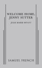 Welcome Home, Jenny Sutter