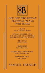 Title: Off Off Broadway Festival Plays, 40th Series, Author: Audrey Cefaly