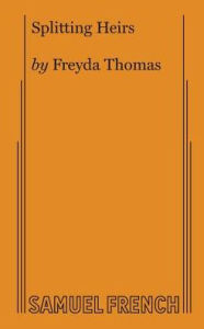 Title: Splitting Heirs, Author: Freyda Thomas