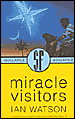 The Miracle Visitors