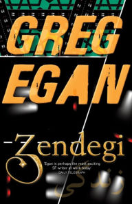 Title: Zendegi, Author: Greg Egan