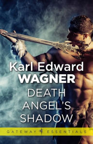 Title: Death Angel's Shadow, Author: Karl Edward Wagner