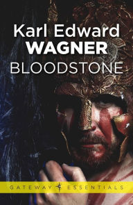Title: Bloodstone, Author: Karl Edward Wagner