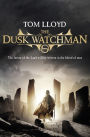 The Dusk Watchman: Book Five of The Twilight Reign