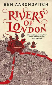 Rivers of London (Peter Grant Series #1)