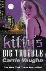 Kitty's Big Trouble (Kitty Norville Series #9)