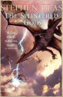 The Splintered Gods