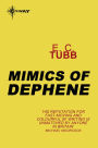 Mimics of Dephene: Cap Kennedy Book 15