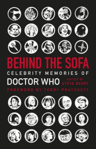 Behind the Sofa: Celebrity Memories of Dr. Who