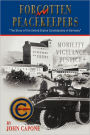 Forgotten Peacekeepers -The Story Of The United States Constabulary In Germany