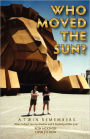 Who Moved The Sun? A Twin Remembers