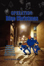 Operation: Blue Christmas