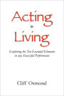 Acting Is Living