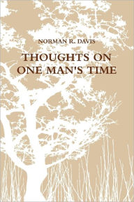 Thoughts On One Man's Time