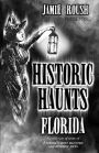 Historic Haunts Florida