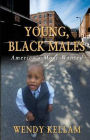 Young, Black Males America's Most Wanted