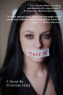 Make Me