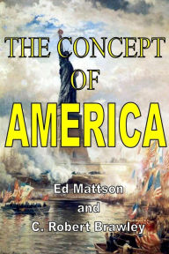 Title: The Concept of America, Author: Ed Mattson