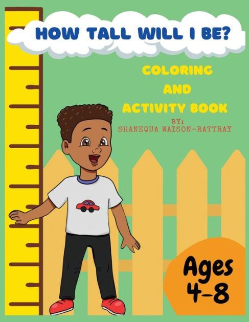 how-tall-will-i-be-coloring-and-activity-book-by-shanequa-waison