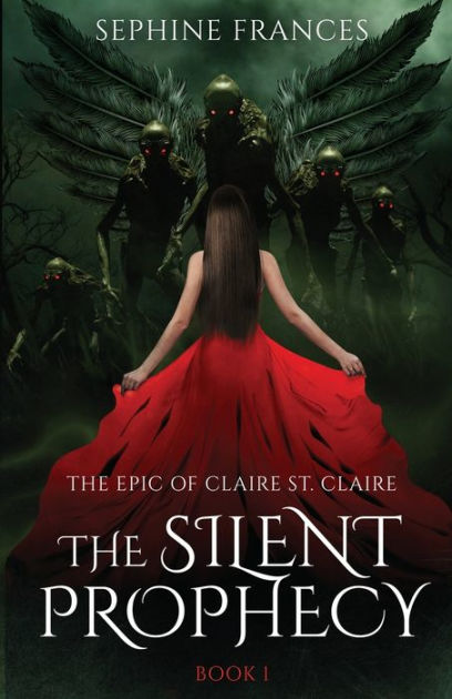 The Silent Prophecy By Sephine Frances Paperback Barnes And Noble® 7642