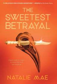 Title: The Sweetest Betrayal, Author: Natalie Mae