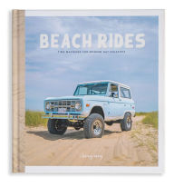 Title: Beach Rides: Time Machines for Modern Day Escapists, Author: John Hubbell Annetti