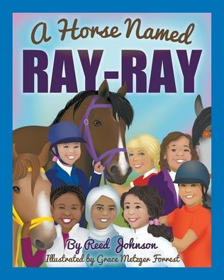 A Horse Named Ray-Ray