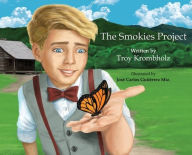 Title: The Smokies Project, Author: Troy Krombholz