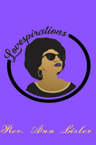 Title: Lovespirations: Inspirational Love-Notes for Self-Care, Author: Ann Lister