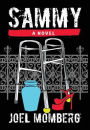 Sammy: A Novel