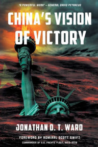 Title: China's Vision of Victory, Author: Jonathan D T Ward