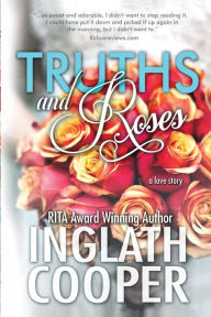 Title: Truths and Roses, Author: Inglath Cooper