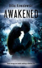 Awakened