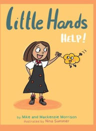 Title: Little Hands Help, Author: Mike Morrison